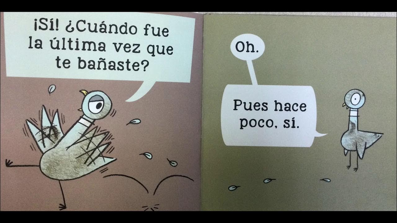 Read Aloud !La paloma necesita un baño! The Pigeon Needs A Bath (In