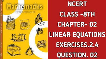 Q 2 - Ex 2.4 - Linear Equations in One Variable - NCERT Maths Class 8th - Chapter 2