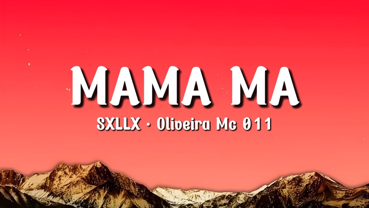 SXLLX - MAMA MA (Lyrics) - YouTube