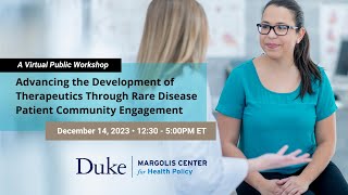 Advancing the Development of Therapeutics Through Rare Disease Patient Community Engagement