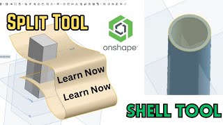 Onshape Tutorial on Shell Tool and Split Tool | How to use Shell and Split Tool in Onshape