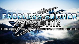 Faceless Soldier (Ace Combat 7) - Final Mix (Keiki Kobayashi/@LucasRicciottiMusic/@HaarasNC)