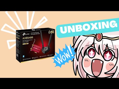Unbox tp-link AXE5400 Wi-Fi 6E Bluetooth 5.3 PCIe Adapter