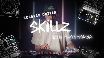 Skillz with Miles Medina: DJM-S5 Scratch Cutter