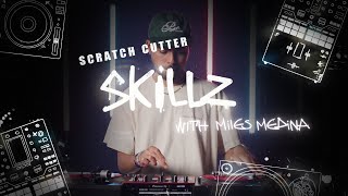 Skillz with Miles Medina: DJM-S5 Scratch Cutter