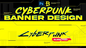 CYBERPUNK STYLE YouTube Banner - Photoshop 2021 Tutorial