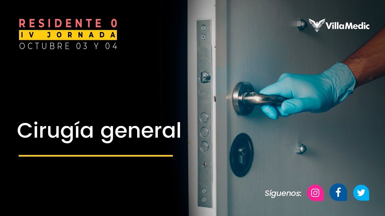 IV Jornada - Residente 0: Cirugía General