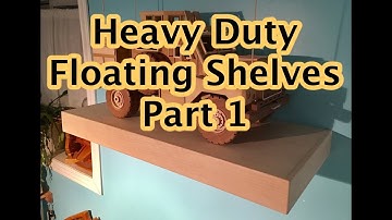 Floating Shelves Part 1