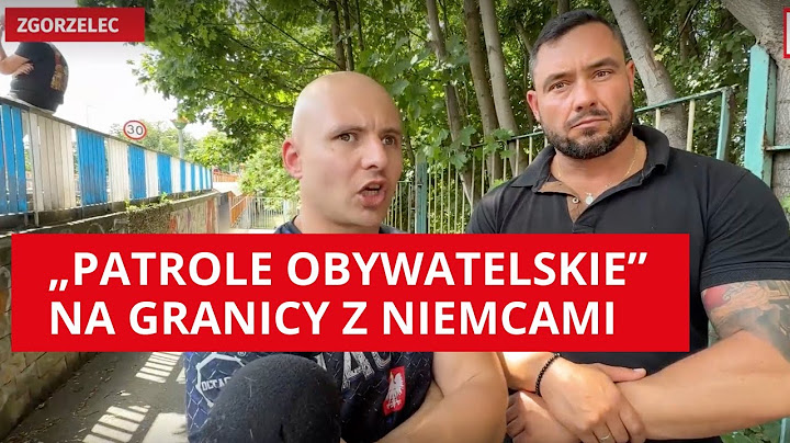 Antyimigranckie patrole na granicy z Niemcami. "Podrzucają nam imigrantów, ale obronimy Polskę!!"