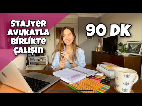 90 Dakika Birlikte Çalışalım/ Stajyer Avukatla Eşzamanlı Çalışmak :) 😊💕⏱