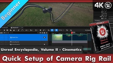 Quick Setup of Camera Rig Rail | Unreal Engine Encyclopedia