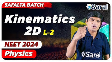 NEET 2024 | Kinematics 2D All Concepts, Tricks & Question L-2 | NEET 2024 Preparation