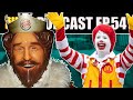 #54 The Burger King vs Ronald McDonald | Binge Eater Podcast