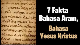 Membongkar Fakta Bahasa Aram, Bahasa yang Digunakan Yesus Kristus