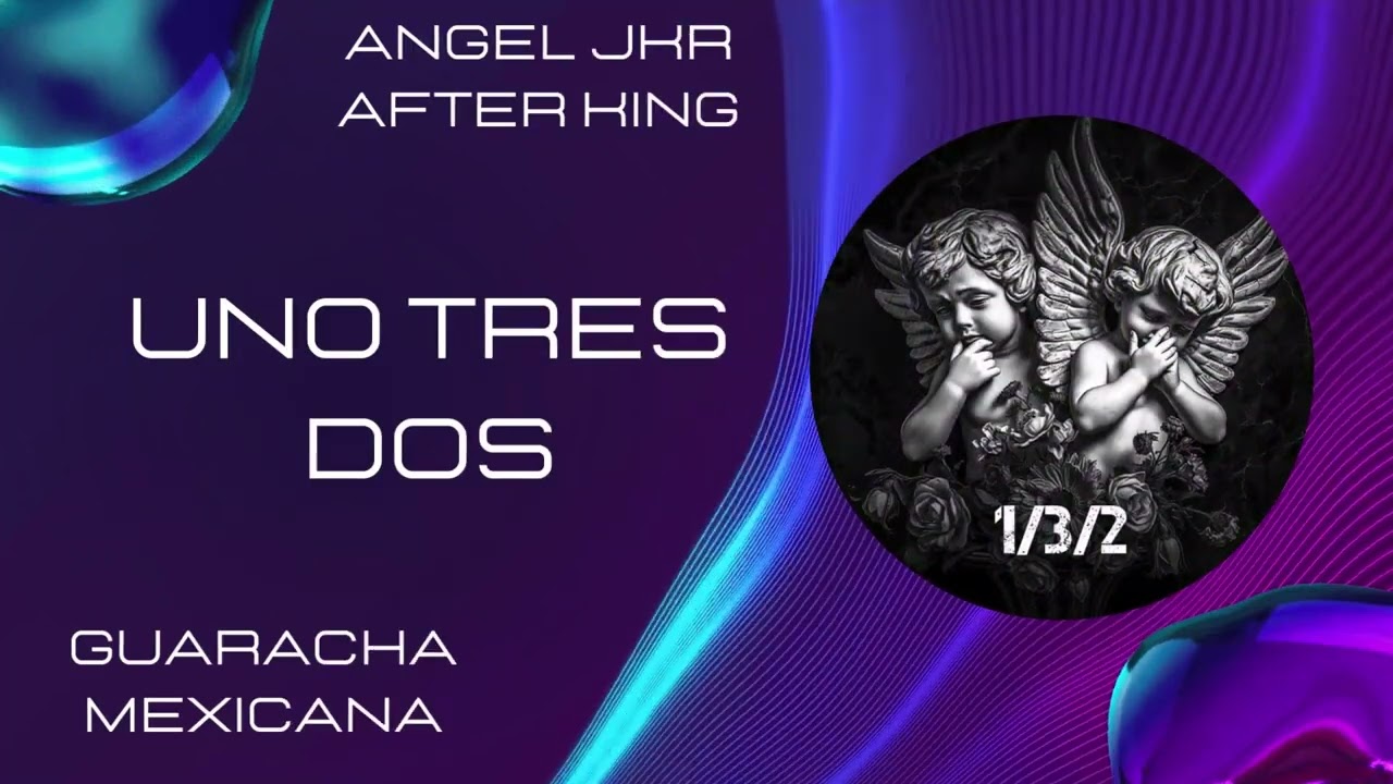 Jkr & After King - Uno Tres Dos - Guaracha Mexicana