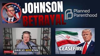Mike Johnson Caves on Planned Parenthood, Fragile Ceasefire &amp; Partisan Politics | 04-09-26