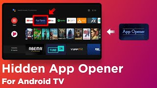 How To Make Hidden App Opener Shortcut on Android TV screenshot 2