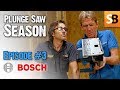 Bosch GKT 55 GCE Plunge Cut Track Saw - Episode 3