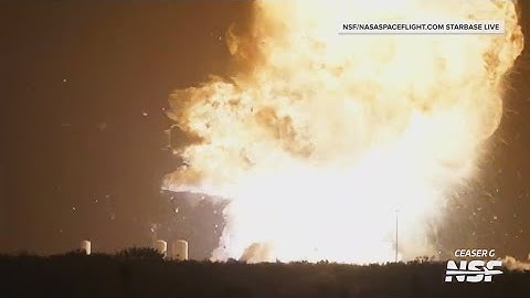 SpaceX rocket explodes into fireball during testing caught on camera