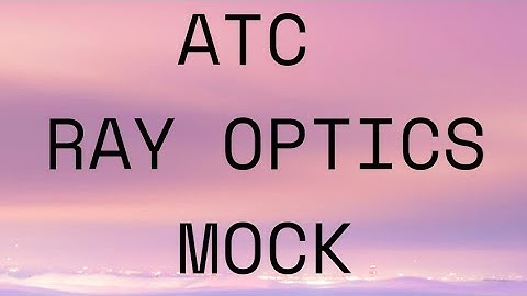 DAY 4 | RAY OPTICS MOCK QUESTIONS| ATC AAI EXAM | PHYSICS DAILY MOCK TEST