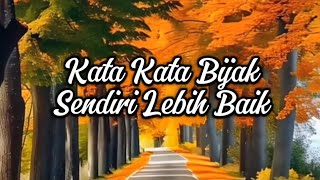 KATA KATA BIJAK TENTANG SENDIRI LEBIH BAIK KATA KATA BIJAK TENTANG SENDIRI LEBIH BAIK
