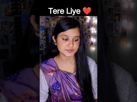 Tere Liye ❤️ | Atif Aslam | Shreya Ghoshal | Female Cover