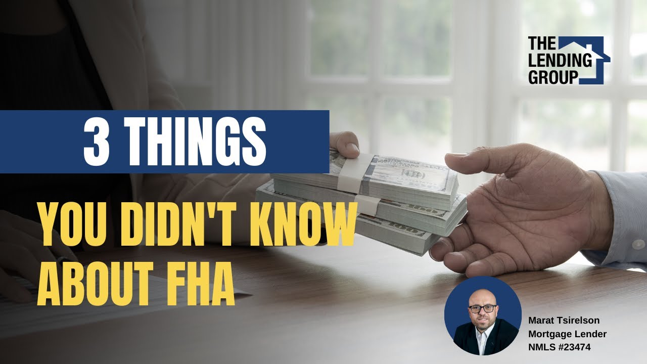 3 Things You Didn't Know About FHA