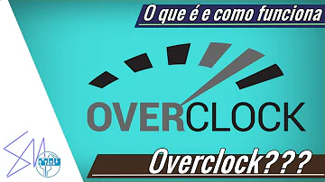 É seguro fazer um overclock?