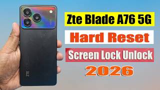 Zte Blade A76 5g Haerd Reset All Zte Screen Lock Unlock