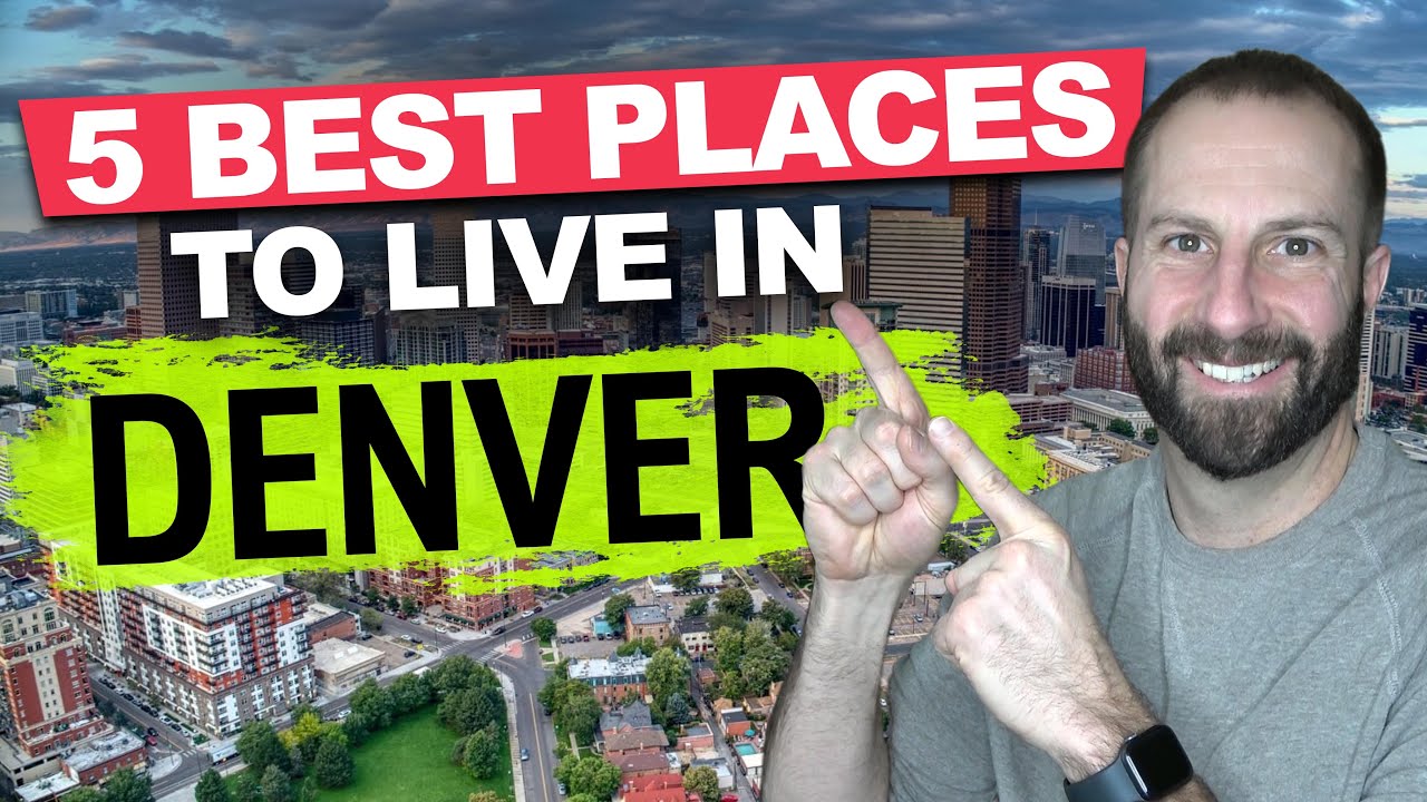Best Places To Live In The West The 5 Best Places to Live in Denver / Moving to the West Suburbs - YouTube
