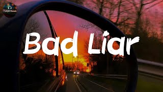 Imagine Dragons - Bad Liar Lyrics