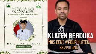 SELAMAT JALAN MAS BENI WABUP KLATEN SEMOGA HUSNUL KHOTIMAH