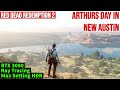 Arthur Visiting New Austin - RDR2 4k60 fps - Ray Tracing Reshade HDR Ultra Settings + Mods