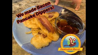 We Made Bacon Pancake Dippers!