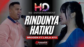 Rindunya Hatiku - Laila Ayu ft Broden - HD ENTERTAIMEN