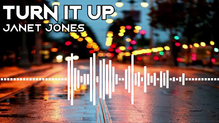 Turn It Up - Janet Jones(Non Copyright)
