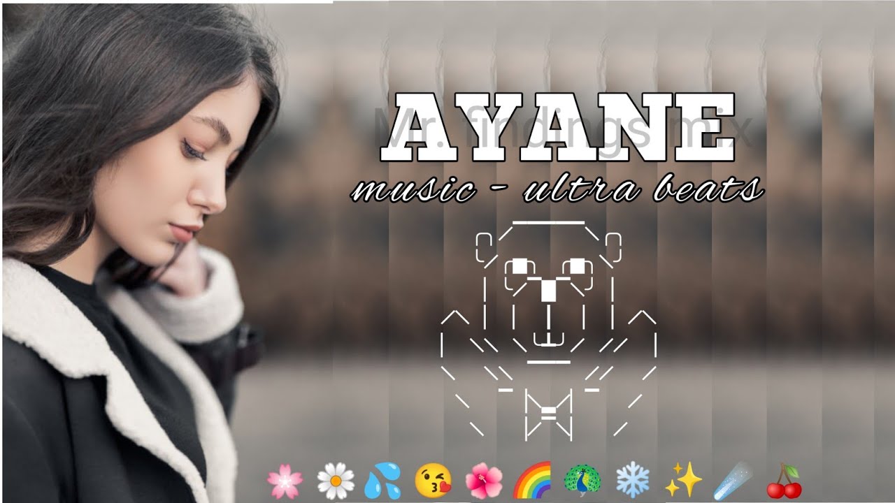 _063  AYANE music - all credit goes on ultra beats