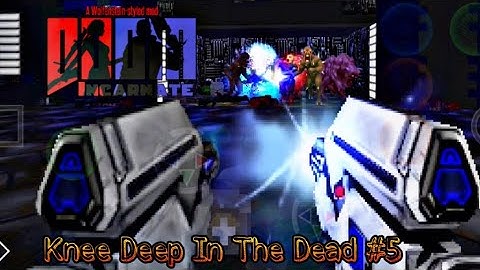 DOOM INCARNATE 3.1 - Map of Chaos Overkill [Knee Deep In The Dead #5] - [Mobile Gameplay] + DEATH