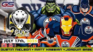 Heroic Canadian Players! - 2 Guys & A Goalie - 07-17-25