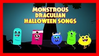 monstrous draculian halloween songs halloween song for kids halloween 2019