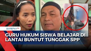 Viral Guru Hukum Siswa Belajar di Lantai karena Tunggak SPP, Orang Tua Buka Suara