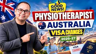 Good News for Physiotherapists | Australia Visa Changes 2026–27 | APEP Exam, Study, Work Visa, PR Update