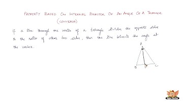 Property based on internal bisector of an angle of a triangle - converse