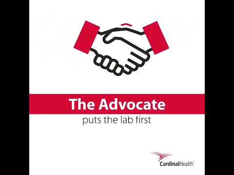 The Advocate and The Strategist Cardinal Health Lab Capital Equipment Solutions