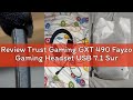 Review Trust Gaming GXT 490 Fayzo Gaming Headset USB 7.1 Surround Sound, 85% Gerecycled Plastic, 50m
