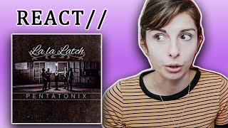 REACT // PENTATONIX 'LA LA LATCH'