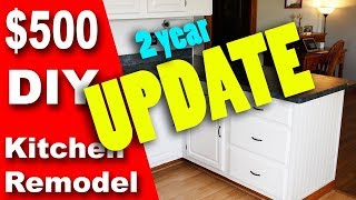 2 YEAR UPDATE - How To: $500 DIY Kitchen Remodel | Update Counter &amp; Cabinets on a Budget