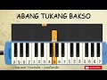 not pianika abang tukang bakso - tutorial belajar pianika lagu anak - not angka abang tukang bakso