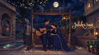 Jab Koi Baat Bigad Jaaye ❤️ | Old Romantic Vibes 🥀✨ | Heart Touching Love Status