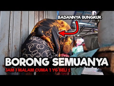 BORONG SEMUA !! JUALAN SEPI UMUR 80 TAHUN SAMPE JAM 1 MALAM #659
